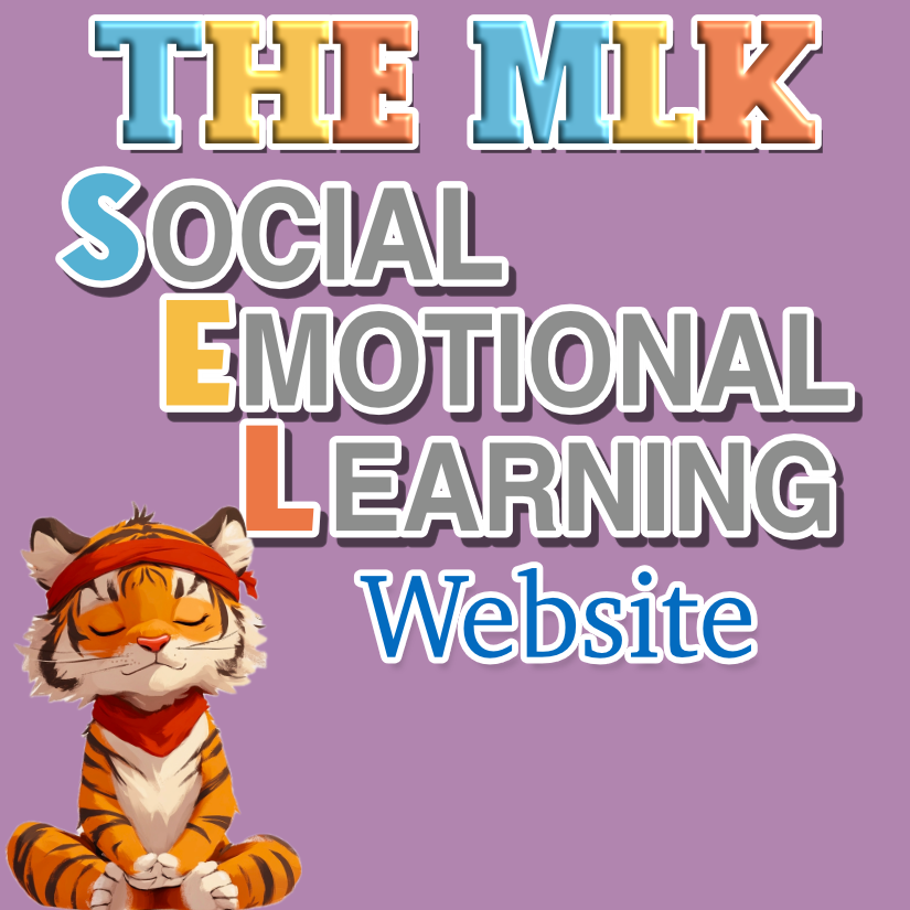  The MLK Social Emotional Learning Website